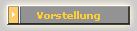 Vorstellung
